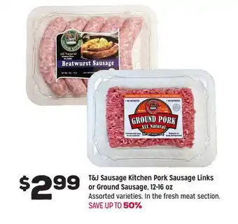 Grocery Outlet T&j sausage kitchen pork sausage links or ground sausage, 12-16 oz offer