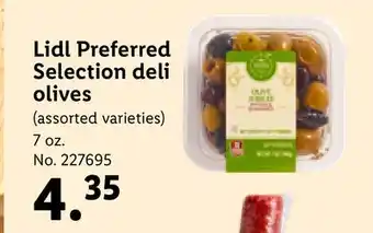 Lidl Lidl preferred selection deli olives offer