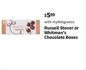 Walgreens Russell stover or whitman's chocolate boxes offer