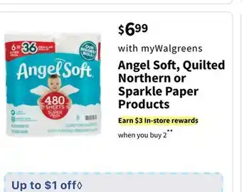 Walgreens Angel soft, quilted northern or sparkle paper products offer