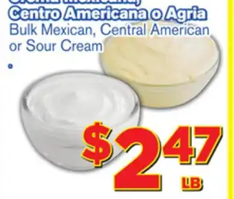 El Super Fresh Bulk mexican, central american or sour cream offer