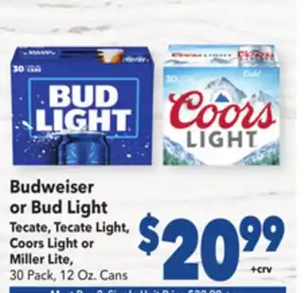 Vallarta Supermarkets Budweiser or bud light, tecate, tecate light, coors light or miller lite offer