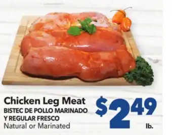 Vallarta Supermarkets Chicken leg meat/bistec de pollo marinado y regular fresco offer
