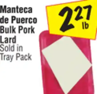 El Super Bulk pork lard offer