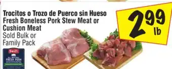 El Super Fresh boneless pork stew meat or cushion meat offer