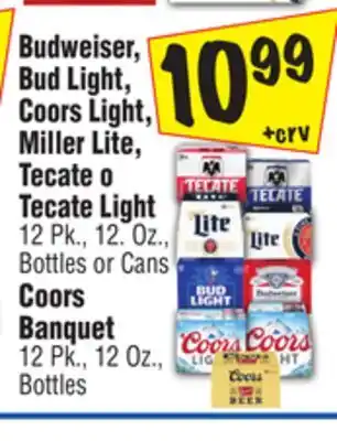 El Super Budweiser, bud light, coors light, miller lite, tecate o tecate light 12 pk., 12. oz., bottles or cans coors banquet 12 pk., offer