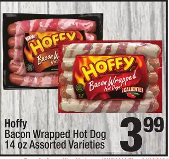 Super King Markets Hoffy bacon wrapped hot dog offer