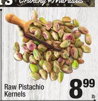 Super King Markets Raw pistachio kernels offer