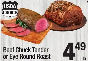 Super King Markets Beef chuck tender or eye round roast offer