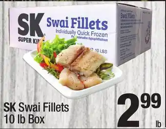 Super King Markets Sk swai fillets offer