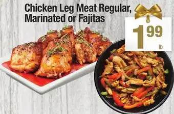Super King Markets Chicken leg meat regular, marinated or fajitas offer