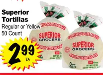 Superior Grocers Superior tortillas offer