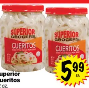 Superior Grocers Superior cueritos offer