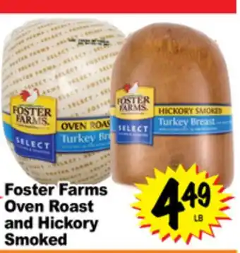 Superior Grocers Foster farms oven roast and hickory smoked offer