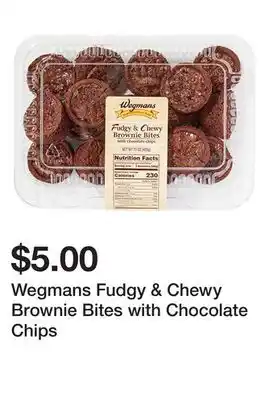 Wegmans Wegmans fudgy & chewy brownie bites with chocolate chips offer