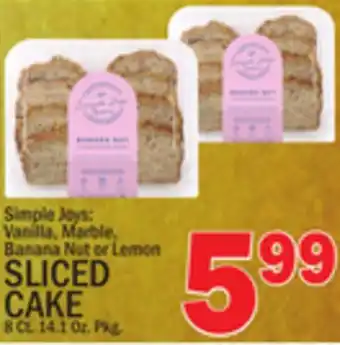 C Town Simple joys: sliced cake offer