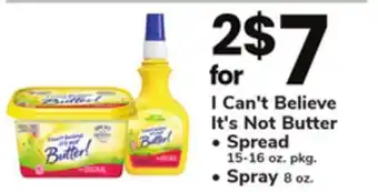 ACME I can't believe it's not butter spread 15-16 oz. pkg. spray 8 oz offer