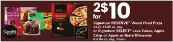 ACME Signature reserve wood fired pizza 14.25-16.89 oz. pkg. or signature select lava cakes, apple crisp or apple or berry blossom offer