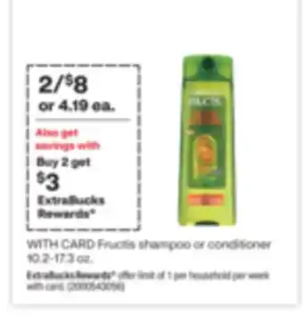 CVS Fructis shampoo or conditioner 10.2-17.3 oz offer