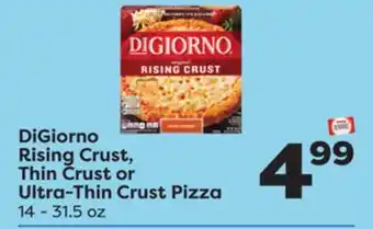 Weis Markets Digiorno rising crust, thin crust or ultra-thin crust pizza offer