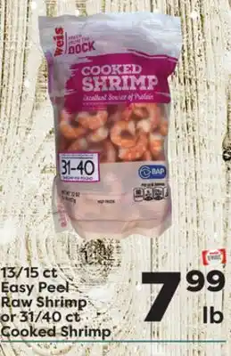 Weis Markets 13/15 ct easy peel raw shrimp or 31/40 ct cooked shrimp offer