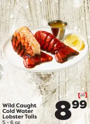 Weis Markets Wild caught cold water lobster tails offer