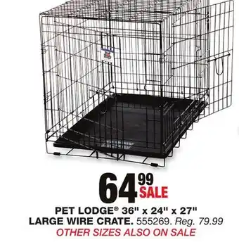 Blain's Farm & Fleet Pet lodge 36 x 24 x 27 large wire crate offer