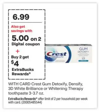 CVS Crest gum detoxify, densify, 3d white brilliance or whitening therapy toothpaste 3-3.7 oz offer