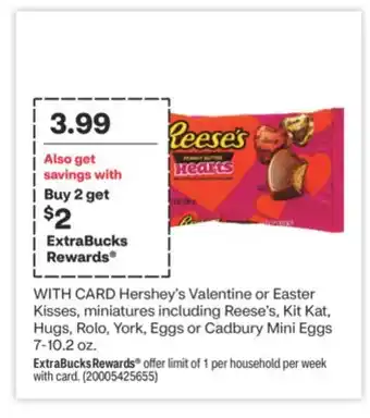 CVS Hershey's valentine or easter kisses, miniatures including reese's, kit kat, hugs, rolo, york, eggs or cadbury mini eggs 7-10 offer