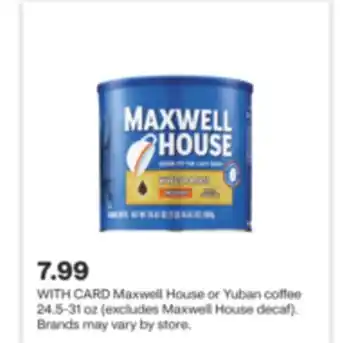 CVS Maxwell house or yuban coffee 24.5-31 oz offer