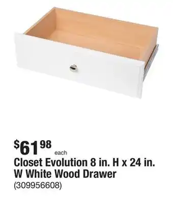 The Home Depot Closet evolution 8 in. h x 24 in. w white wood drawer offer