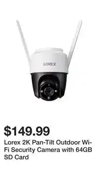 BJ’s Lorex 2k pan-tilt outdoor wi-fi security camera with 64gb sd card offer