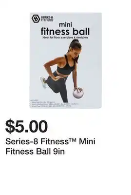 Five Below Series-8 fitness mini fitness ball 9in offer