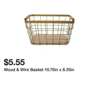 Five Below Wood & wire basket 10.75in x 8.35in offer