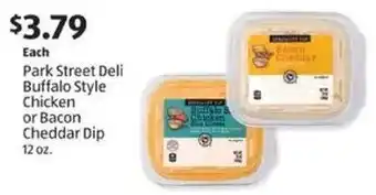 Aldi Park Street Deli Buffalo Style Chicken or Bacon Cheddar Dip 12 oz. offer