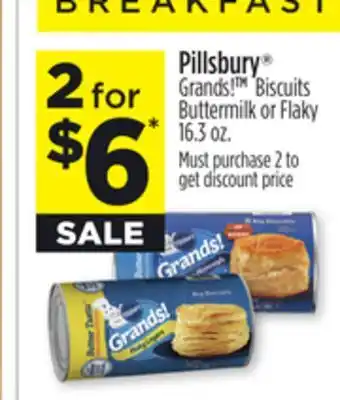 Dollar General Pillsbury grands! tm biscuits buttermilk or flaky offer