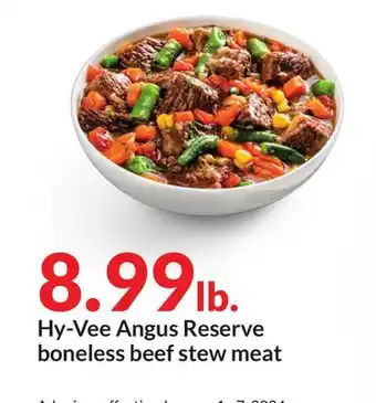 Hy-Vee Hy-vee angus reserve boneless beef stew meat offer