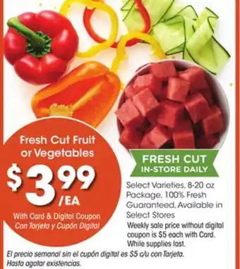 Ralphs Fresh cut fruit or vegetables offer