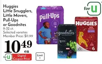 Pavilions Huggies little snugglers, little movers, pull-ups or goodnites offer