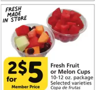 Vons Fresh fruit or melon cups offer