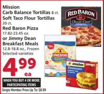 Albertsons Mission carb balance tortillas 8 ct. soft taco flour tortillas 20 ct. red baron pizza 17.82-23.45 oz. or jimmy dean breakfast offer
