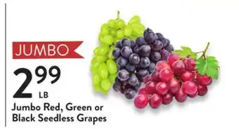Fresh Thyme Jumbo red, green or black seedless grapes offer