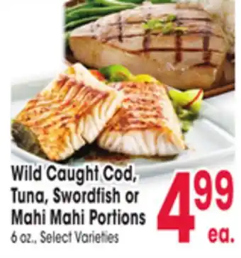 Jewel-Osco Wild caught cod, tuna, swordfish or mahi mahi portions offer