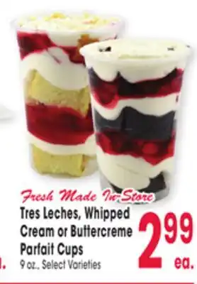 Jewel-Osco Tres leches, whipped cream or buttercreme parfait cups offer