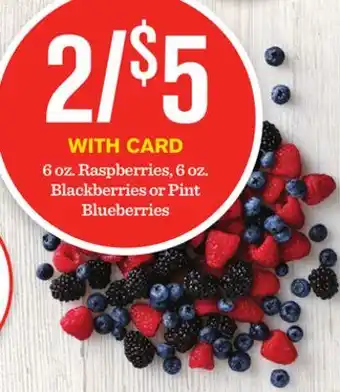 Mariano's 6 oz. raspberries, 6 oz. blackberries or pint blueberries offer