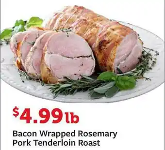 Fareway Bacon Wrapped Rosemary Pork Tenderloin Roast offer