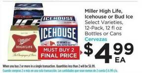 Food 4 Less Miller High Life Icehouse Or Bud Ice offer