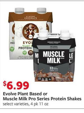Fareway Evolve Plant Based Or Muscle Milk Pro Series Protein Shakes offer