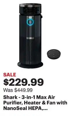 Best Buy Shark - 3-in-1 max air purifier, heater & fan with nanoseal hepa, cleansense iq, odor lock, for 1000 sq. ft - charcoal grey offer