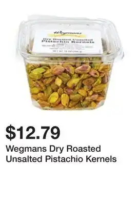 Wegmans Wegmans dry roasted unsalted pistachio kernels offer